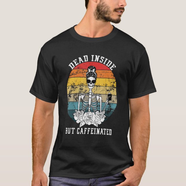 Camiseta Dentro, Mas Cafeão De Flor Com Esqueleto Cafeado (Frente)