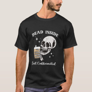 Camiseta Dentro Mas Cafeína Skeleton Skeleton Cafeína Cafeí
