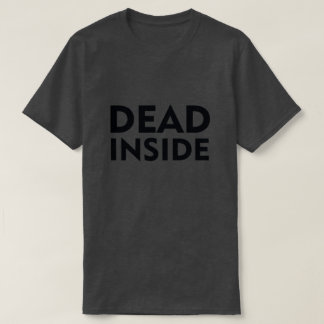 Camiseta DENTRO morto