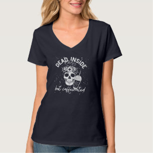 Camiseta Dentro morto, Mas café de Flor Crânio Cafeado Mãe
