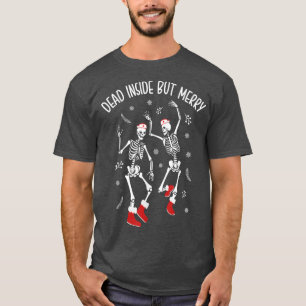 Camiseta Dentro morto Mas Feliz Engraçado Esqueleto De Danç