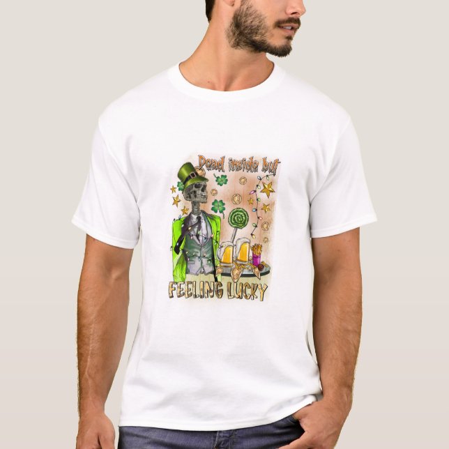 Camiseta Dentro morto Mas Sentir Sorte (Frente)
