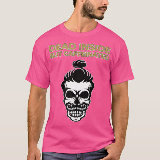 Camiseta Dentro morto, mas vovô ainda cafeinado