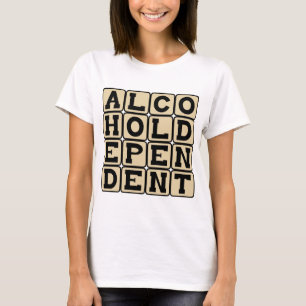Camiseta Dependente De Álcool, Alcoólico