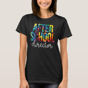 Camiseta Depois Da Diretora Escolar Tie Dye Apreciação De V