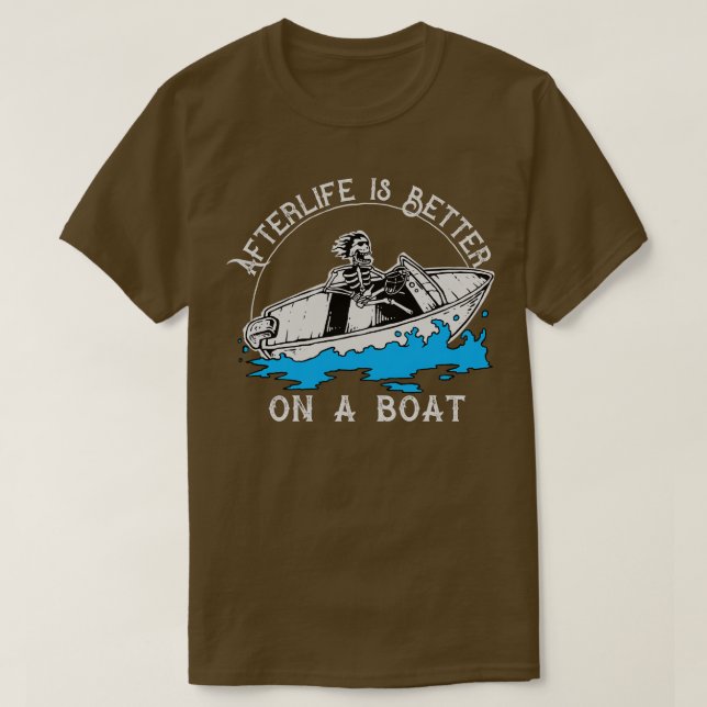 Camiseta Depois da vida é melhor num barco (Frente do Design)