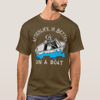 Camiseta Depois da vida é melhor num barco