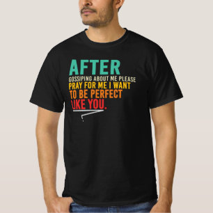 Camiseta Depois de Fofocar Sobre Mim, Por Favor Reze Por Mi