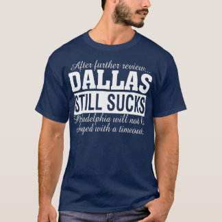 Camiseta Depois De Mais Uma Revisão, Dallas Ainda Cheira Fi