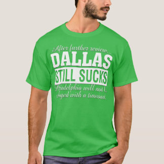 Camiseta Depois De Mais Uma Revisão, Dallas Ainda Cheira Fi
