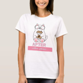 CAMISETA DEPOIS DO CAFÉ POR FAVOR