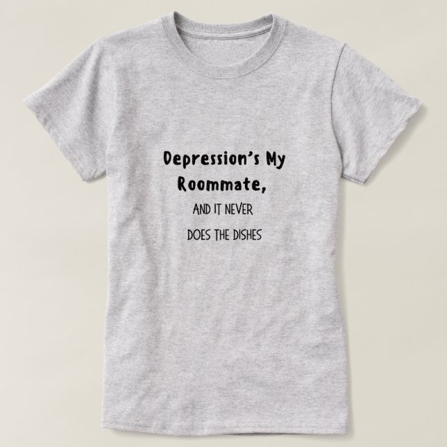 Camiseta Depressão é meu colega de quarto (Frente do Design)