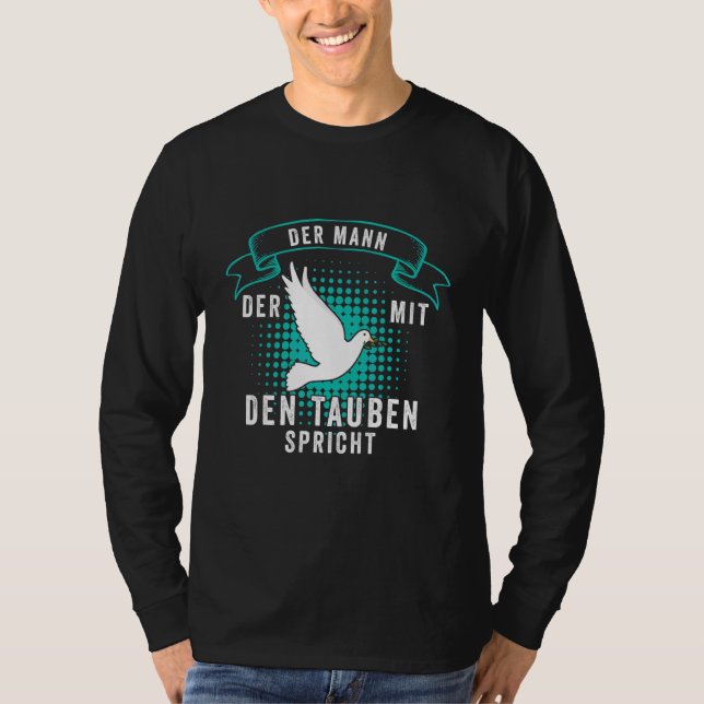 Camiseta Der Mann Der Mit Den Tauben Fala Criadores De Pomb (Frente)