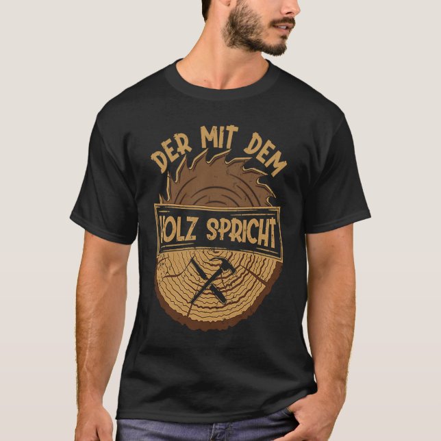 Camiseta Der mit dem Holz spricht Artisan Sawdust Woodworki (Frente)
