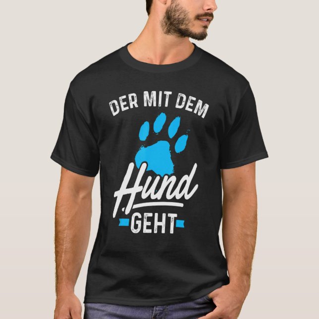 Camiseta Der Mit Dem Hund Gehen Master (Frente)