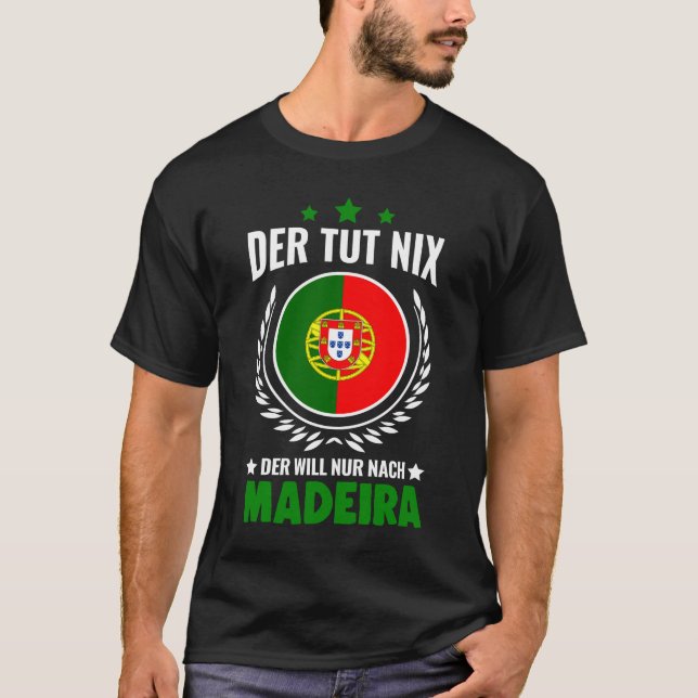 Camiseta Der tut nix Der nach Madeira Portugal (Frente)