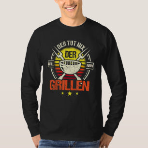 Camiseta Der Tut Nix Der Will Nur Griller Grill Professiona