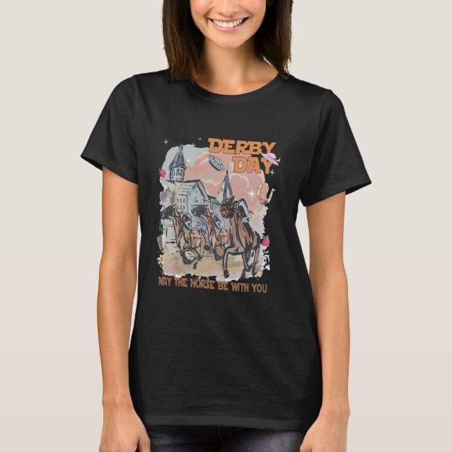 Camiseta Derby de Corrida de Cavalos Engraçado Esteja Com V (Frente)