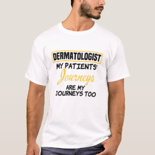 Camiseta Dermatologista As Viagens Dos Meus Pacientes São A