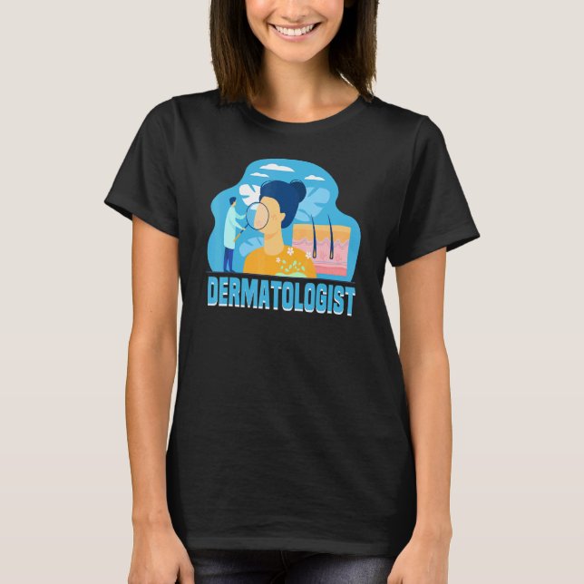 Camiseta Dermatologista Cabelo Da Pele E Dermatologista Méd (Frente)