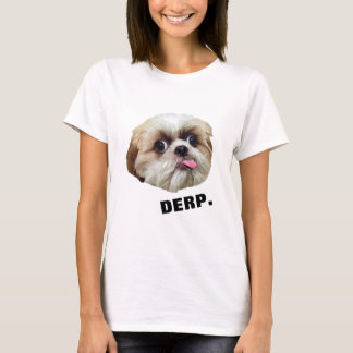 Camiseta Derp! Derpy Shih Tzu