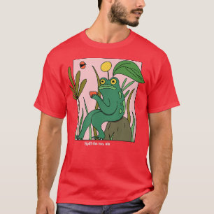 Camiseta Derramar do chá, irmã Funny Sassy Sapo Cottagecore