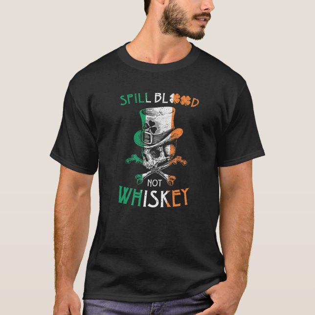 Camiseta Derramar Sangue Não Whiskey T Esqueleto Irlandês B (Frente)