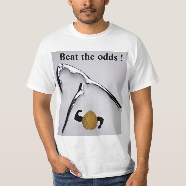 Camiseta Derrote as probabilidades! (Frente)
