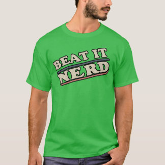Camiseta Derrote isso amigos engraçados Nerd