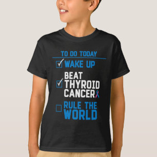 Camiseta Derrote o Câncer de Tireoide Domine o Mundo Citaçã