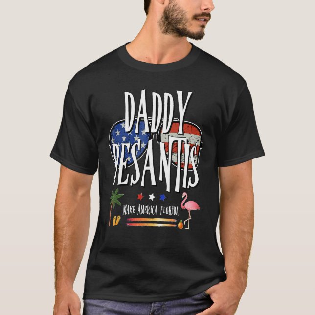 Camiseta DeSantis 2024 Daddy DeSantis Make America Florida  (Frente)