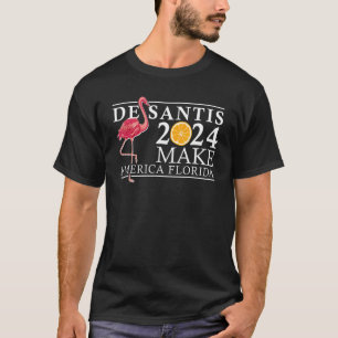 Camiseta Desantis 2024 Make America Flamingo Orange