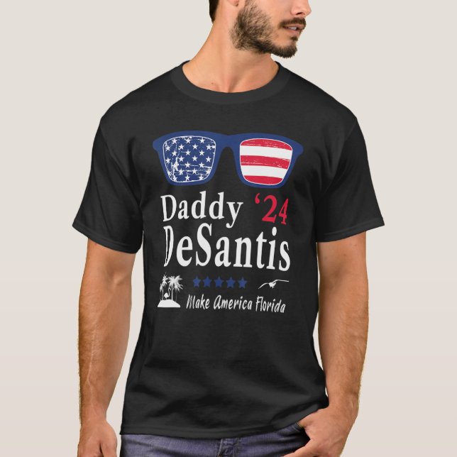 Camiseta Desantis 2024 Torne o Pai Americano Flórida Desant (Frente)