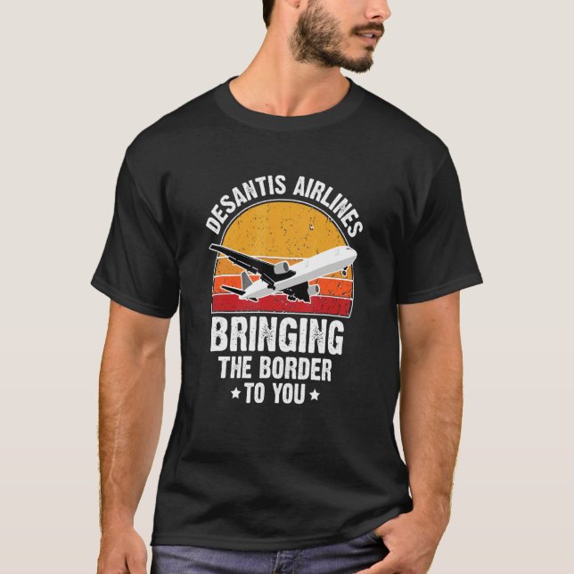 Camiseta Desantis Airlines Bringing the Border to You Retro (Frente)