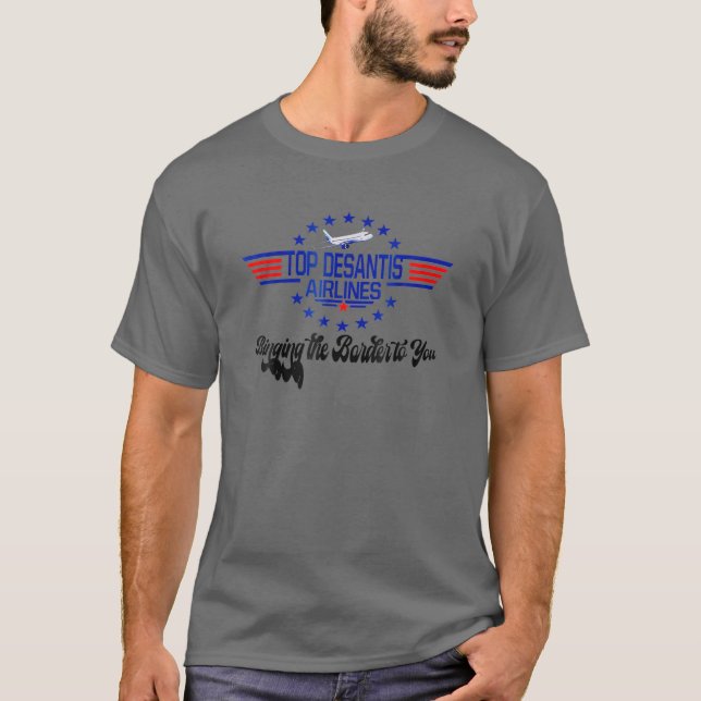 Camiseta Desantis Airlines Engraçado Trazendo A Fronteira P (Frente)
