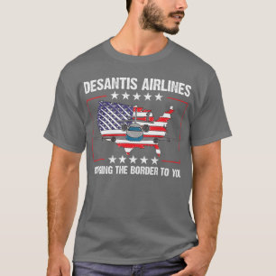 Camiseta Desantis Airlines trazendo a fronteira para você R