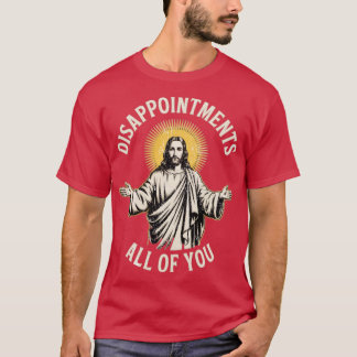Camiseta Desapontamentos Todos Vocês