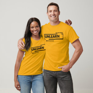 Camiseta Desaprenda Padrões Antigos Quebre O Ciclo Cura