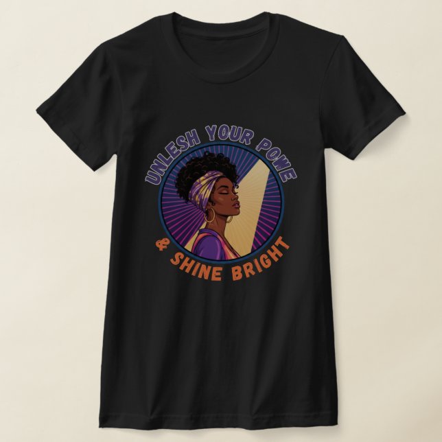 Camiseta Desbloqueie Seu Poder Empoderamento da Mulher Negr (Postura )