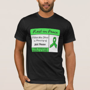 Camiseta Descansa em Paz Doença de Lyme Em Memória de Camis