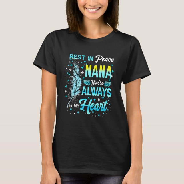 Camiseta Descanse Em Paz Minhas Memórias Da Nana Minha Guar (Frente)
