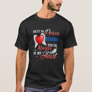 Camiseta Descanse em paz O marido está sempre no meu coraçã