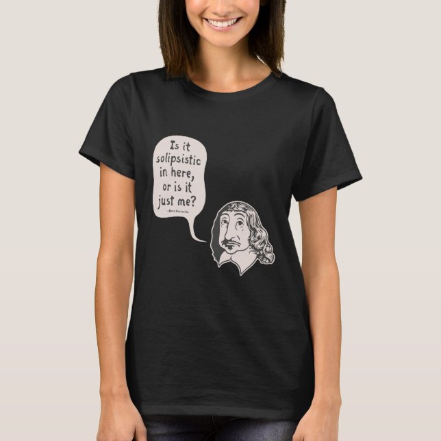 Camiseta Descartes Solipsísticos (Frente)