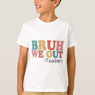 Camiseta Descobrimos Professores Felizes No Dia Passado Da 