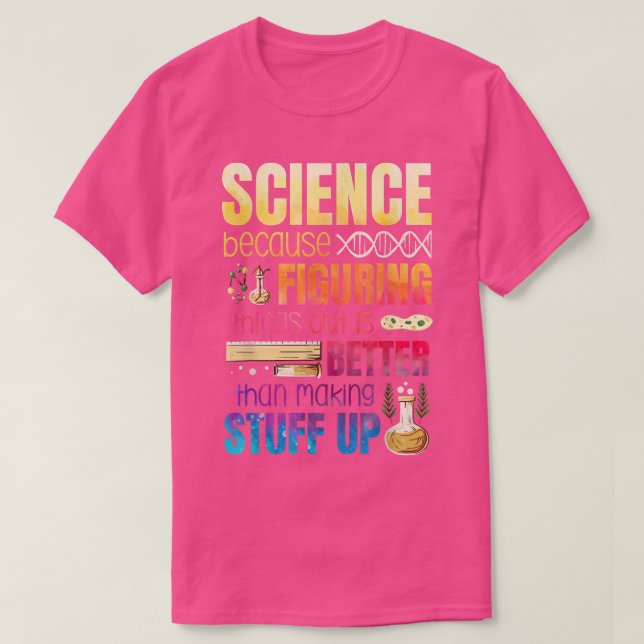 Camiseta Descobrir As Coisas É Melhor Do Que Fazer Fazer (Frente do Design)