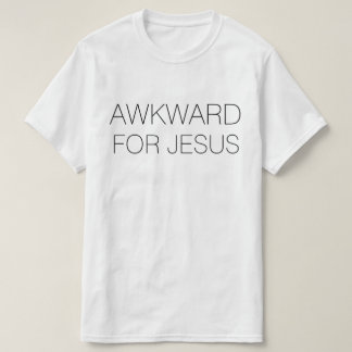 Camiseta Desconfortável para Jesus T-Shirt