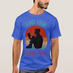 Camiseta Descubra seu lugar feliz com um bom livro