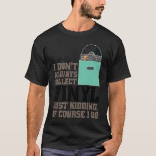Camiseta desculpa, mas o vinil soa melhor do que você Music