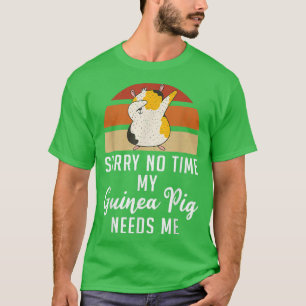 Camiseta Desculpa, não é hora que o meu Porco da Guiné Cust