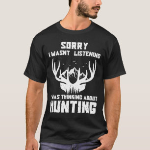 Camiseta Desculpa Não Estar A Ouvir, Estava A Pensar No De